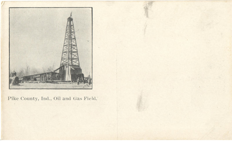Pike County, Indiana, Postcard Collection,  Oil and Gas Field, Pike County, Indiana
